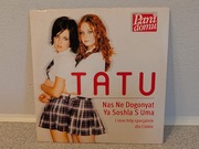 TATU Nas Ne Dogonyat, Ya Soshla S Uma CD