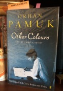 Orhan Pamuk "Other Colours" autograf. Pierwsze UK Wydanie F&F: London 2007