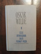 Eseje opowiadania bajki poematy prozą Oscar Wilde