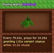 GROW A GARDEN - PRAYING MANTIS