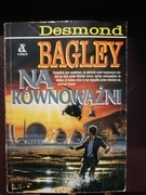 Na równoważni Desmond Bagley