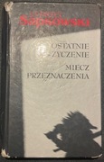 Ostatnie życzenie miecz przeznaczenia Andrzej Sapkowski