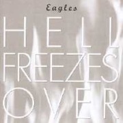 The Eagles   "Hells Freezes Over" CD