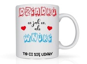 Kubek dla Dziadka na prezent zabawny 