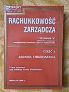 Rachunkowość zarządcza wydanie VI cz. II 2009 red. Teresa Kiziukiewicz