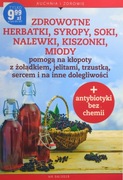 Zdrowotne herbatki syropy soki nalewki kiszonki miody na kłopoty z jelitami