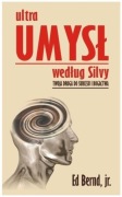 Ultra umysł według Silvy Ed Bernd
