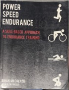 POWER SPEED ENDURANCE: A SKILL-BASED APPROACH TO ENDURANCE TRAINING