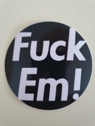 SUPREME Fu*k Em ! naklejka 