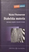 Diabelska Materia - Michel Pastoureau