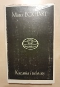 Mistrz Eckhart Kazania i traktaty
