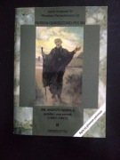 Patron odrodzonej Polski Św. Andrzej Bobola jezuita i męczennik 1591- 1657