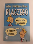Dlaczego mężczyźni kłamią, a kobiety płaczą Pease Allan Pease Barbara