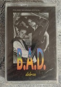 Kaseta B.A.D. – Dobrze  polski POP-Rap, Hip-Hop NOWA w FOLII!