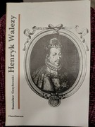 Henryk Walezy Grzybowski