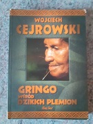 Wojciech Cejrowski Gringo wśród dzikich plemion