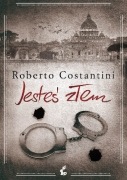 Roberto Costantini - Jesteś złem