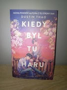 Kiedy był tu haru