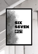 Six seven plakat 67 dekoracja do pokoju dziecka nastolatka rama a4 warianty