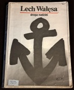 Droga nadziei. L. Wałęsa.