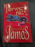 Pierwszy raz.  Samantha James