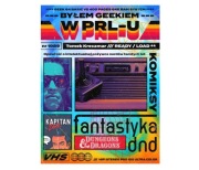 Książka "BYŁEM GEEKIEM W PRL-u" Tomek Kreczmar