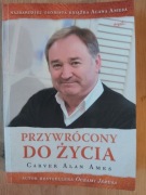 Ames Carver Przywrócony do życia Nawrócenie Oczami Jezusa