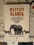 Wszyscy kłamią. Big Data, nowe dane i wszystko… Seth Stephens-Davidowitz