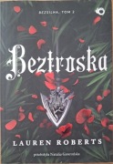 Beztroska. Bezsilna. Tom 2 (barwione brzegi) Lauren Roberts