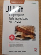 Hunt Thomas JUnit pragmatyczne testy jednostkowe w Javie