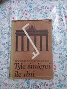 Wawrzyniec Węclewicz Tyle Śmierci ile dni