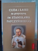 Cuda i łaski za przyczyną Św. S. Papczyńskiego