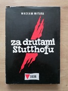 Za drutami Stutthofu Wacław Mitura