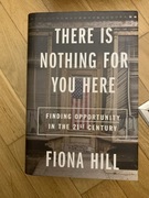 There is Nothing for You Here