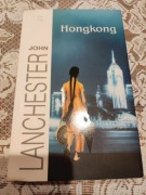 JOHN LANCHESTER - HONGKONG