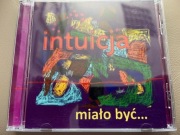 Intuicja - Miało być...