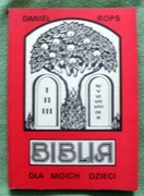 Daniel Rops - Biblia dla moich dzieci