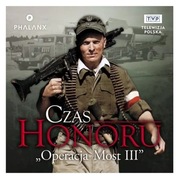 Czas Honoru Operacja Most III