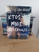 Książka "Ktoś mnie obserwuje" Geiger