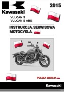 KAWASAKI EN 650 VULCAN 2015r SERWISOWKA INSTRUKCJA NAPRAW  j.POLSKI