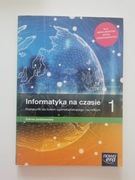 Informatyka na czasie 1 podręcznik do technikum liceum