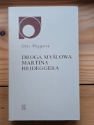 Otto Poggeler, Droga myślowa Martina Heideggera