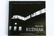 Henryk Kuźniak - Wielcy Kompozytorzy Filmowi - CD