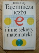 Miś - Tajemnicza liczba e i inne sekrety matematyki