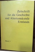 ZGAE Zeitschrift für die Geschichte und Altertumskunde Ermlands,  Band 3
