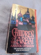 Children of the Arbat - Anatoli Rybakov / Rybakow - Dzieci Arbatu