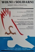 Wolni i Solidarni Kwartalnik Społeczno-Polityczny nr 4