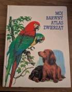 Mój barwny atlas zwierząt 