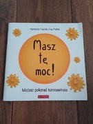 Masz tę moc! Możesz pokonać kornawirusa 