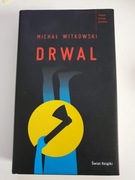 Drwal - Witkowski Michał